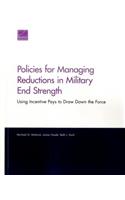 Policies for Managing Reductions in Military End Strength