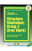 Structure Maintainer, Group C (Iron Work)