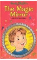 The Magic Mirror: and Other Stories