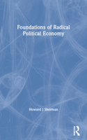 Foundations of Radical Political Economy