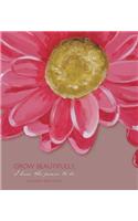 Grow Beautifully