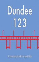 Dundee 123: A Counting Book for Cool Kids