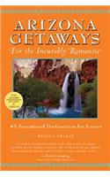 Arizona Getaways for the Incurably Romantic