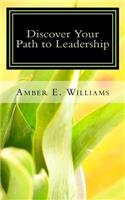 Discover Your Path to Leadership