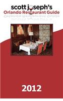 Scott Joseph's 2012 Orlando Restaurant Guide