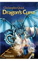 Christopher Quick and the Dragon's Curse