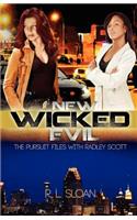 New Wicked Evil