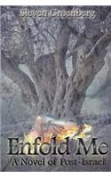 Enfold Me