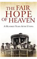 Fair Hope of Heaven