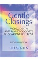 Gentle Closings