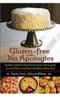 Gluten-Free with No Apologies