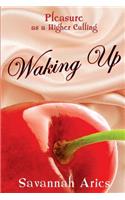 Waking Up