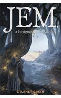Jem, a Foreigner in Philadelphia