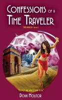 Confessions of a Time Traveler: Time Amazon - Book 2
