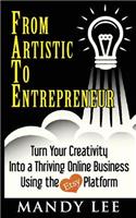 From Artistic To Entrepreneur