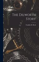 Dilworth Story