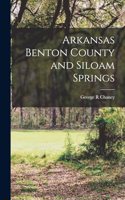 Arkansas Benton County and Siloam Springs