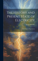 History and Present State of Electricity