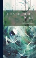 The Spirit of the Polka