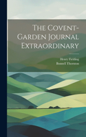 Covent-Garden Journal Extraordinary