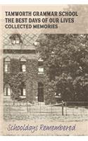 Tamworth Grammar School Collected Memories