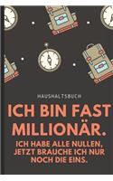 Haushaltsbuch Ich Bin Fast Millionär