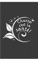 Chanter C'est la Santé