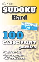 David Karn Sudoku - Hard Vol 1: 100 Puzzles, Travel Size, Large Print, 36 pt font size, 1 puzzle per page