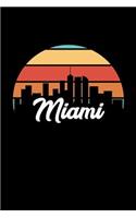 Miami: Miami Journal for Writing and Keeping Notes (6x9 Miami Gifts)