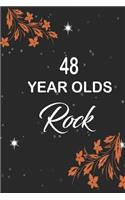 48 year olds rock: funny and cute blank lined journal Notebook, Diary, planner Happy 48th fourty-eigth Birthday Gift for fourty eight year old daughter, son, boyfriend