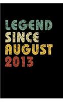 Legend Since August 2013