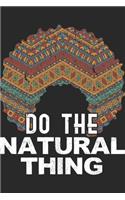Do The Natural Thing