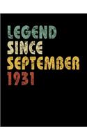 Legend Since September 1931: Vintage Birthday Gift Notebook With Lined College Ruled Paper. Funny Quote Sayings Notepad Journal For Taking Notes For People Born in 1931.