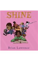 Shine