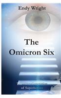 The Omicron Six