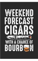 Weekend Forecast Cigars