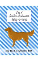 I'm A Golden Retriever #dog-o-holic