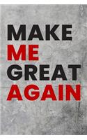 Make Me Great Again