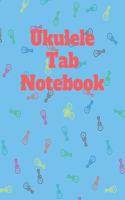 Ukulele Tab Notebook