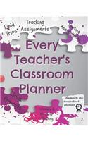 Every Teacher's Classroom Planner