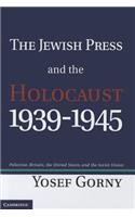 Jewish Press and the Holocaust, 1939-1945