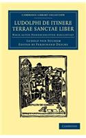 Ludolphi de Itinere Terrae Sanctae Liber