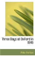 Three Days at Oxford in 1846
