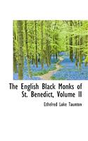 The English Black Monks of St. Benedict, Volume II