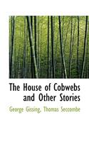 The House of Cobwebs and Other Stories