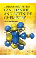 Computational Methods in Lanthanide and Actinide Chemistry