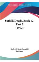 Suffolk Deeds, Book 12, Part 2 (1902)