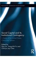 Social Capital and Its Institutional Contingency