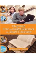 Integrating Print and Digital Resources in Library Collections