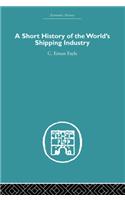 A Short History of the World's Shipping Industry